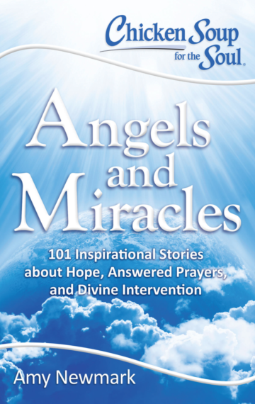 Chicken Soup for the Soul – Angels and Miracles